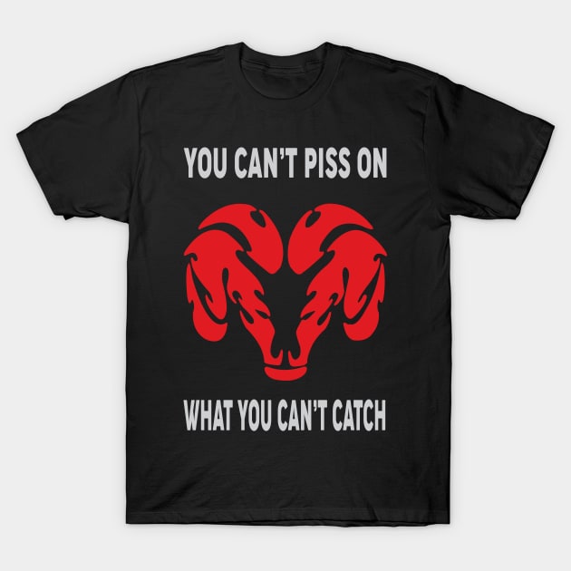 You can't piss on T-Shirt by MoparArtist 